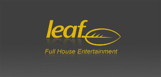 LEAF FULL HOUSE ENTERTAINMENT
